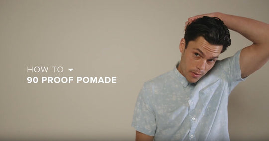 How To Style:  90 Proof Pomade by Jeff Laub on Blind Barber
