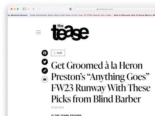 The Tease | February 2023 by Herson Rodriguez on Blind Barber