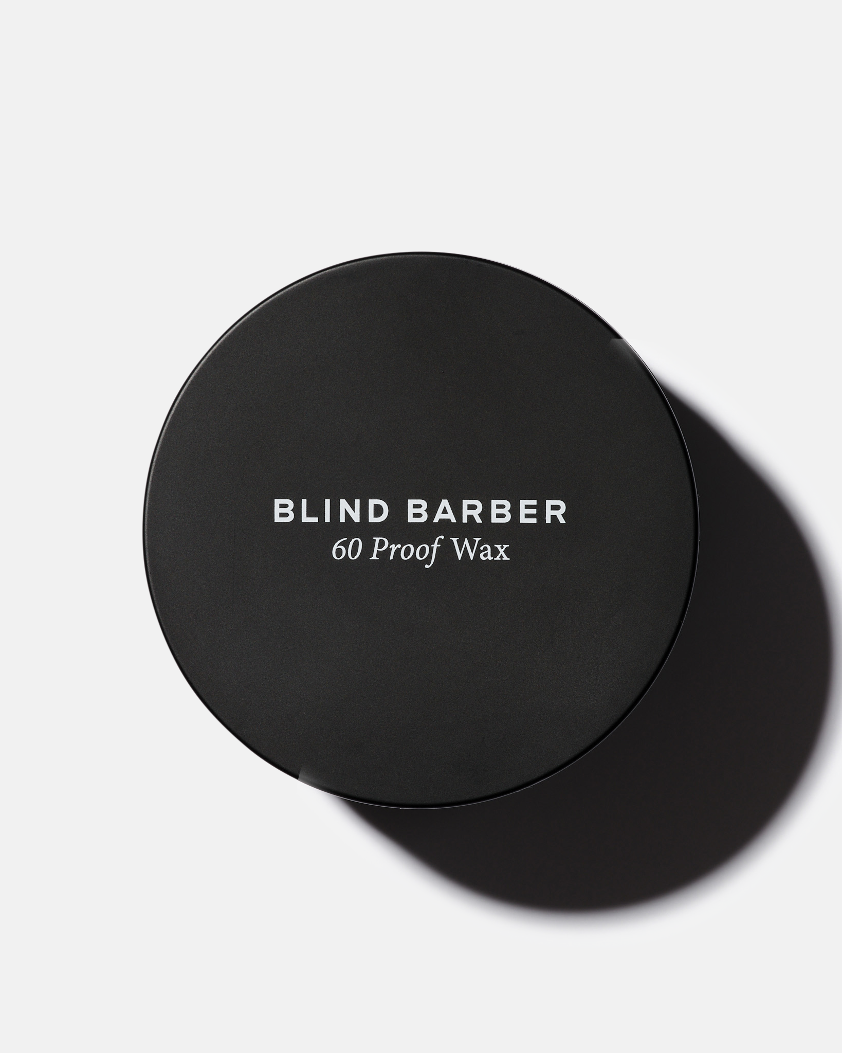 60 Proof Wax by Blind Barber