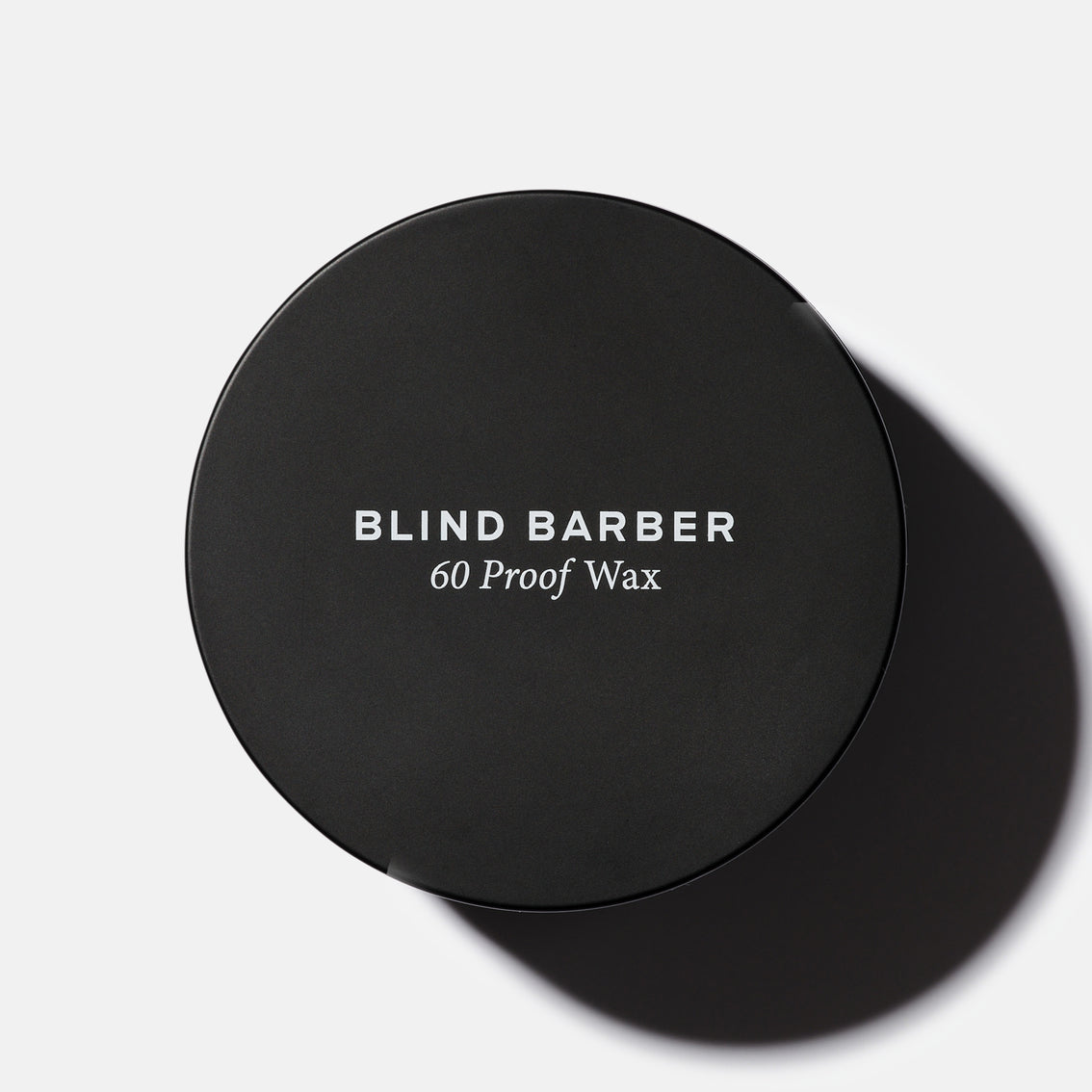 60 Proof Wax by Blind Barber